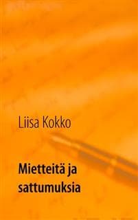 Mietteitä ja sattumuksia