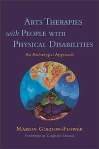 Arts Therapies with People with Physical Disabilities