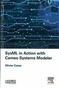 SysML in Action with Cameo Systems Modeler