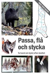 Passa, flå och stycka