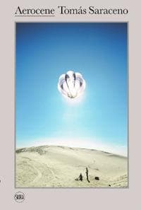 Tomás Saraceno: Aerocene