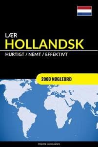 Lær Hollandsk - Hurtigt / Nemt / Effektivt