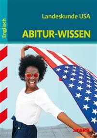 Abitur-Wissen - Englisch Landeskunde USA