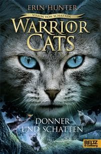 Warriors Cats Staffel 6/02. Vision von Schatten. Donner und Schatten