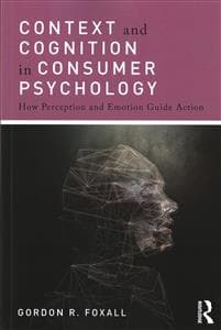 Context and Cognition in Consumer Psychology