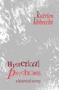 Hysterical Psychosis