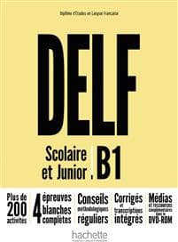 DELF Scolaire et Junior B1 - Nouvelle édition. Livre de l'élève + DVD-ROM + corrigés