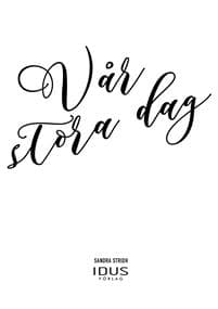Vår stora dag