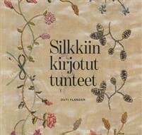 Silkkiin kirjotut tunteet