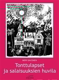 Tonttulapset ja salaisuuksien huvila