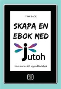 Skapa en ebok med Jutoh : från manus till uppladdad ebok