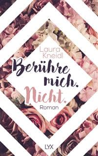 Berühre mich. Nicht.