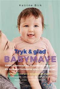 Tryk og glad babymave