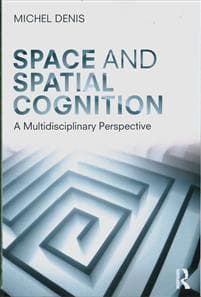 Space and Spatial Cognition