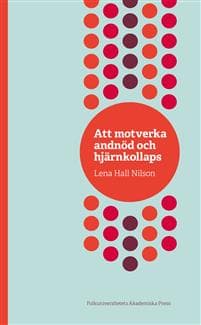 Att motverka andnöd och hjärnkollaps