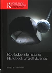 Routledge International Handbook of Golf Science