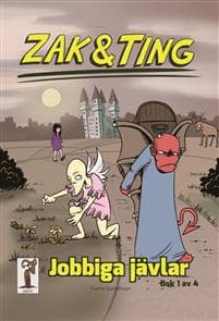 Zak & Ting. Del 1, Jobbiga jävlar