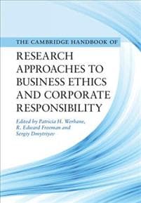 Cambridge Handbook of Research Approaches to Business Ethics and Corporate Responsibility