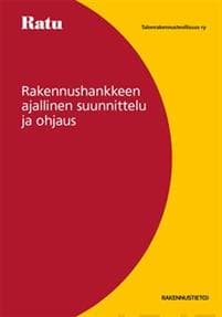 Rakennushankkeen ajallinen suunnittelu ja ohjaus