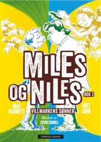 Miles og Niles; Villmarkens sønner