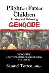 Plight and Fate of Children During and Following Genocide
