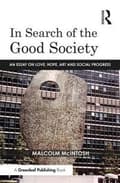 Miniatyrbillede 1 af 2: In Search of the Good Society