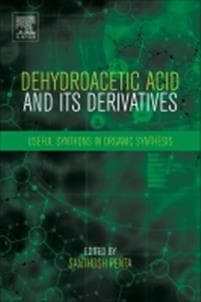 Dehydroacetic Acid and Its Derivatives