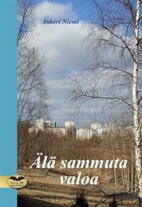Älä sammuta valoa