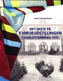 Det skete på kvindeudstillingen Charlottenborg 1975
