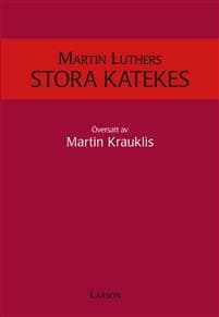 Martin Luthers stora katekes