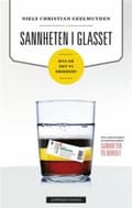 Miniatyrbillede 2 af 2: Sannheten i glasset