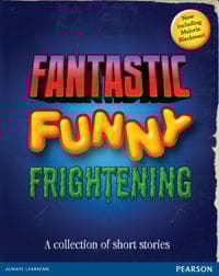 Wordsmith Year 6 Fantastic, Funny, Frightening