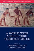 Miniatyrbilde 1 av 2: The Cambridge World History: Volume 2, A World with Agriculture, 12,000 BCE–500 CE