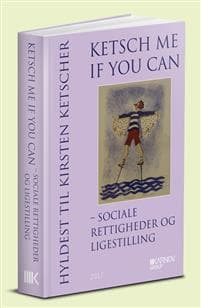 Ketsch me if you can - sociale rettigheder og ligestilling