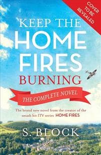 Keep the Home Fires Burning