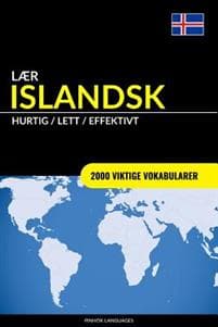 Lær Islandsk - Hurtig / Lett / Effektivt: 2000 Viktige Vokabularer