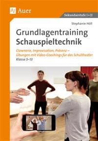 Grundlagentraining Schauspieltechnik
