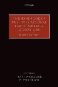 The Handbook of the International Law of Military Operations