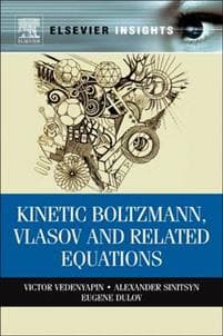 Kinetic Boltzmann, Vlasov and Related Equations