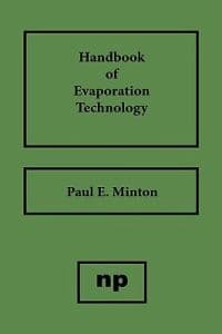 Handbook of Evaporation Technology