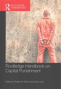 Routledge Handbook on Capital Punishment