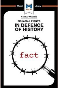 An Analysis of Richard J. Evans's In Defence of History