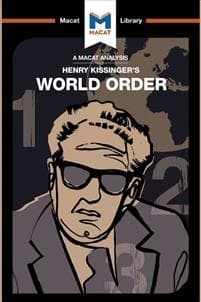 An Analysis of Henry Kissinger's World Order