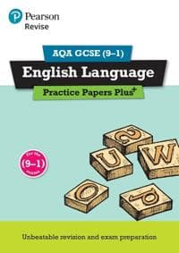 Pearson REVISE AQA GCSE English Language: Practice Papers Plus - for 2025 and 2026 exams