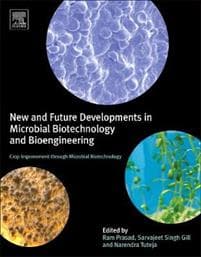 New and Future Developments in Microbial Biotechnology and Bioengineering