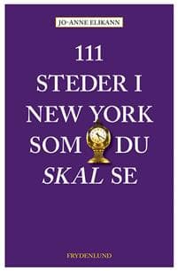 111 steder i New York som du skal se