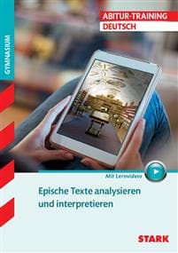STARK Abitur-Training - Deutsch Epische Texte analysieren und interpretieren