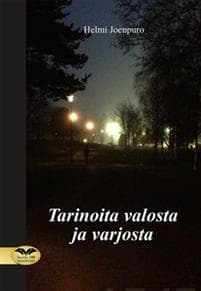 Tarinoita valosta ja varjosta