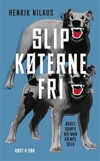 Slip køterne fri