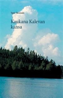 Kaukana Kalevan kansa